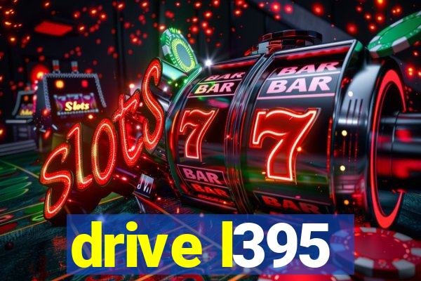 drive l395